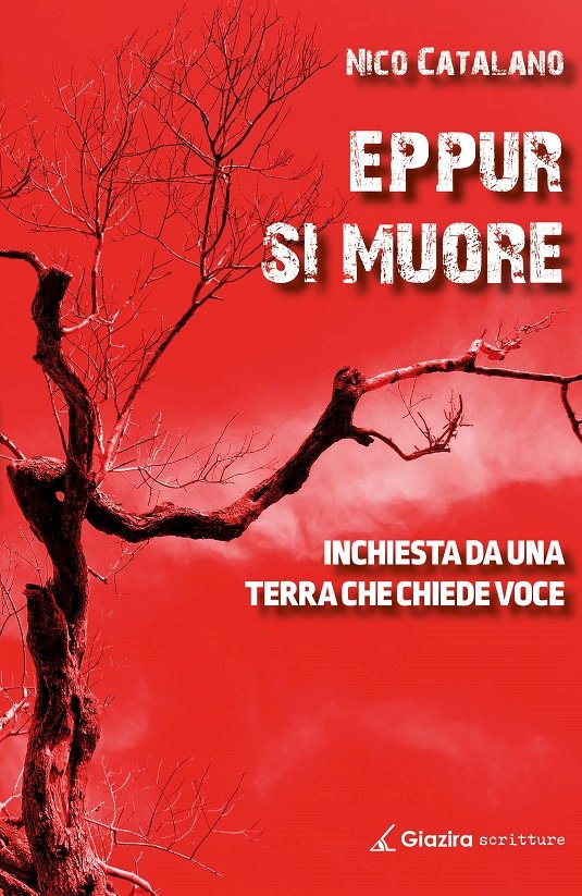 «Eppur si muore», il nuovo libro-inchiesta di Nico Catalano