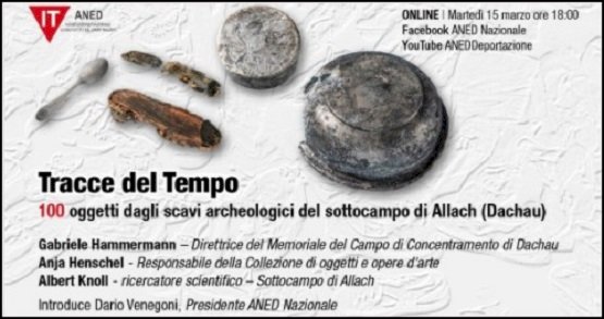 Tracce del tempo - Una mostra di 100 oggetti provenienti dagli scavi archeologici del sottocampo di Allach (Dachau)