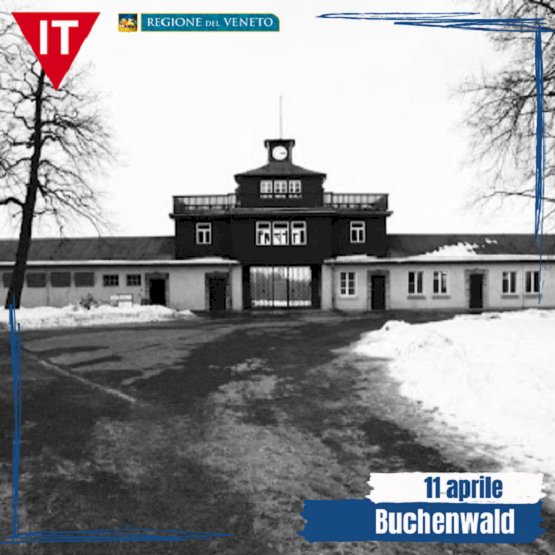 11 aprile 1945: Liberazione di Buchenwald