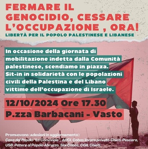 A Vasto sit in «Fermare il genocidio, cessare l’occupazione ora! Libertà per il popolo palestinese e libanese»