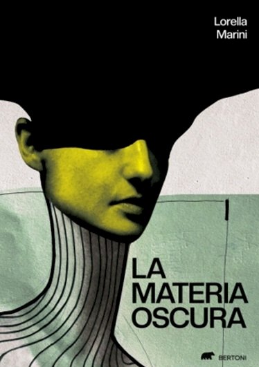 La materia oscura, l’ultimo romanzo giallo di Lorella Marini