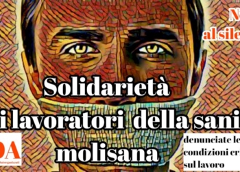 «Solidarietà ai lavoratori della Sanità molisana. Abbiate il coraggio di denunciare»