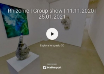 R H I Z O M E. Riapertura e tour virtuale della mostra collettiva