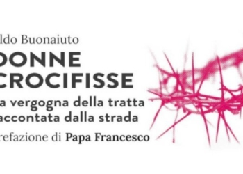 La crocifissione perpetua della schiavitù sessuale, dello stupro a pagamento