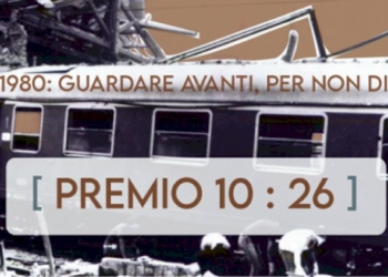 Il Premio 10:26 ricorda la vita, le passioni e i sogni delle vittime della strage della stazione di Bologna  del 2 agosto 1980
