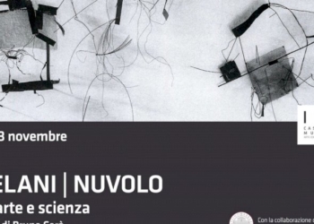 «Melani | Nuvolo – Tra Arte e Scienza» a cura di Bruno Corà