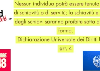 DICHIARAZIONE UNIVERSALE DEI DIRITTI UMANI – art.4