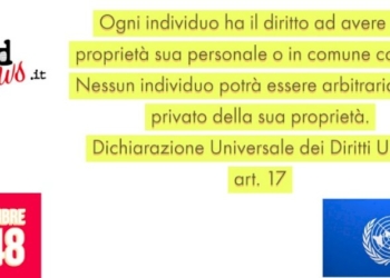 DICHIARAZIONE UNIVERSALE DEI DIRITTI UMANI – art.17