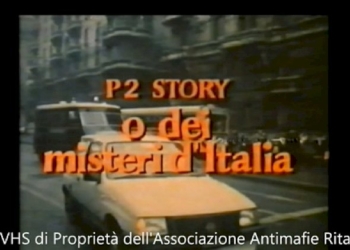 La vera storia della P2, quel golpe strisciante sempre attuale