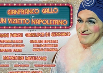 Gianfranco Gallo in “Un vizietto napoletano”