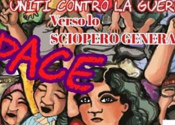 «Ora costruiamo lo Sciopero Generale per i Diritti Umani e contro la guerra»