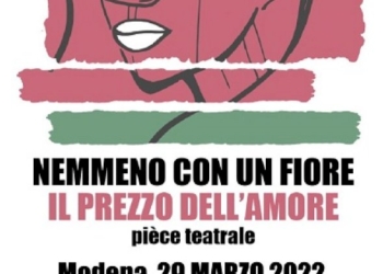 Modena. Nemmeno con un fiore: il prezzo dell’amore