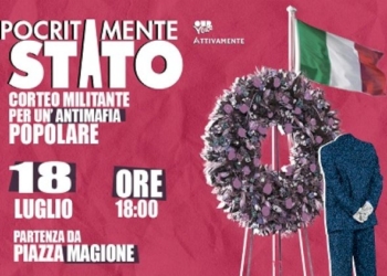 IPOCRITAMENTE STATO: corteo militante per un’antimafia popolare
