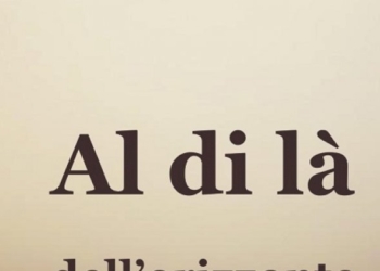 Al di là dell’orizzonte. Quando la poesia conduce oltre il concreto vivere