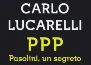 PPP. Pasolini, un segreto italiano