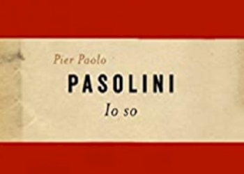 IO SO di Pier Paolo Pasolini