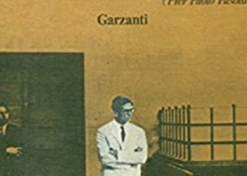 Pasolini: cronaca giudiziaria, persecuzione, morte
