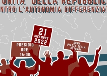 Il 21 dicembre in piazza per l’unità della Repubblica contro l’autonomia differenziata