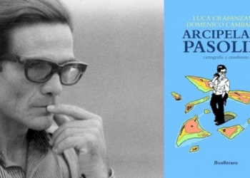 Dodici isole per navigare nel pensiero di Pier Paolo Pasolini,  il nuovo saggio di Crapanzano e Cambareri