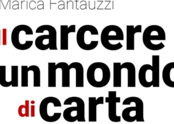 Il carcere è un mondo di carta