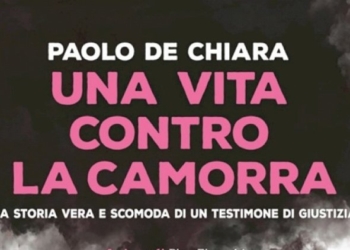 Una Vita contro la camorra di Paolo De Chiara: un ‘romanzo’ senza idillio