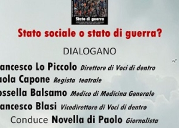 «Stato sociale o Stato di guerra?»