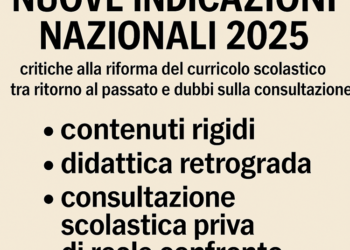 Nuove Indicazioni Nazionali 2025: critiche alla riforma del curricolo scolastico tra ritorno al passato e dubbi sulla consultazione