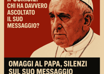 Papa Francesco: omaggi e ipocrisie. Chi ha davvero ascoltato il suo messaggio?