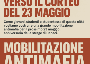 23 maggio, corteo antimafia: una mobilitazione giovanile per verità, diritti e giustizia sociale