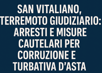 San Vitaliano, terremoto giudiziario: arresti e misure cautelari per corruzione e turbativa d’asta