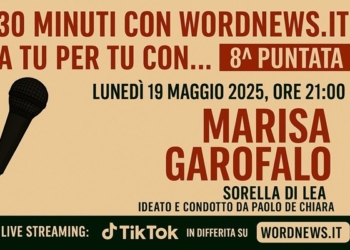 Marisa Garofalo a “30 minuti con WordNews.it”: la sorella di Lea tra memoria, giustizia e verità