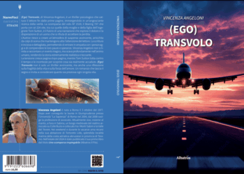 “(EGO) TRANSVOLO”: il romanzo che attraversa il dolore per riscoprire l’orizzonte della vita