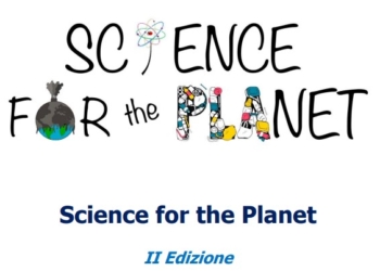 Torna “Science for the Planet”: tre giorni per salvare il pianeta, tra scienza, clima e futuro