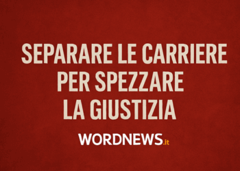 Separazione delle carriere, un inganno di Stato