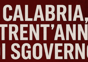 Calabria, trent’anni di sgoverno: la casta politica ha divorato la Regione