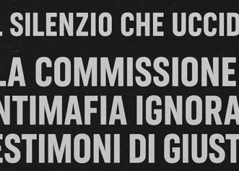 Il silenzio che uccide: la Commissione Antimafia ignora i testimoni di giustizia