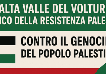 Dall’Alta Valle del Volturno al fianco della resistenza palestinese