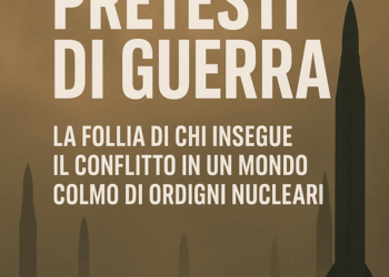 Pretesti di guerra: perché la crisi del neoliberismo rischia di portarci all’orlo dell’olocausto nucleare