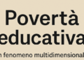 Le dimensioni della povertà educativa: una ferita collettiva sottovalutata