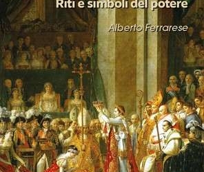 Politica nuda. Riti e simboli del potere