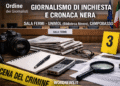 Giornalismo di inchiesta e cronaca nera: a Campobasso un corso per imparare a raccontare la verità
