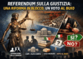 Referendum sulla giustizia: una riforma in blocco, un voto al buio