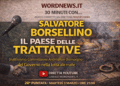 Il Paese delle trattative: domani sera Salvatore Borsellino a “30 minuti con…”