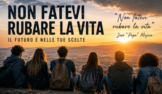 Non fatevi rubare la vita: il messaggio più potente arriva dai giovani