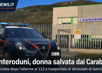 Monteroduni, donna di 45 anni salvata dai Carabinieri dopo l’allarme al 112