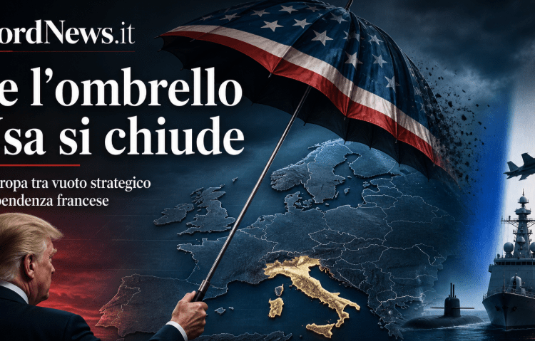 L’Europa scoperta: il rischio di una sicurezza senza Stati Uniti