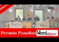 Premio Pasolini, a Venafro la seconda edizione: cultura, libertà di stampa e verità contro ogni potere