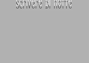 “Scrivere di notte” di Marco Dalissimo: la poesia che illumina l’anima