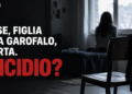 Denise, figlia di Lea Garofalo, è morta. Suicidio?