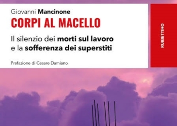 Casoli, “Corpi al macello”: Giovanni Mancinone racconta la strage silenziosa delle morti sul lavoro